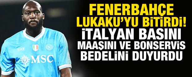 Fenerbah&ccedil;e Lukaku'yu bitirdi! Maaşı ve bonservisi belli oldu