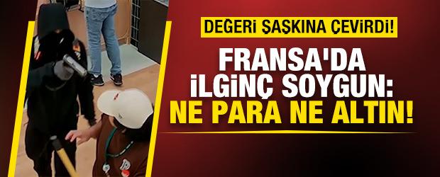 Fransa'da ilgin&ccedil; soygun: Ne para ne altın! Değeri şaşkına &ccedil;evirdi
