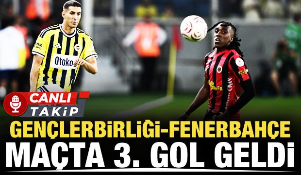 Gen&ccedil;lerbirliği-Fenerbah&ccedil;e! CANLI