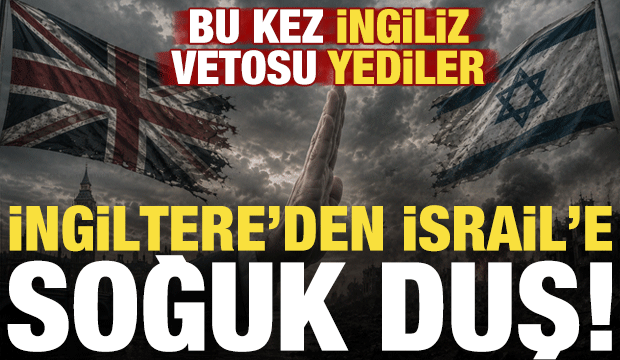 İngiltere'de İsrail'i &uuml;zecek gelişme!