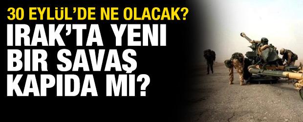Irak'ta yeni bir savaş kapıda mı?