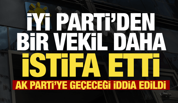 İYİ Parti&rsquo;de bir şok daha! Milletvekili &Ouml;mer Karakaş partisinden istifa etti