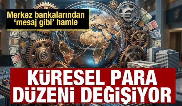K&uuml;resel para d&uuml;zeni değişiyor: Merkez bankalarından mesaj gibi hamle