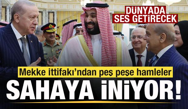 Mekke İttifakı sahaya iniyor! Peş peşe hamleler! D&uuml;nyada ses getirecek