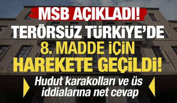 MSB'den net mesaj: 'Hudut karakollarında birlik ve personel azaltılması s&ouml;z konusu değil!'