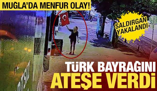 Muğla'da menfur olay! T&uuml;rk bayrağını ateşe veren ş&uuml;pheli yakalandı
