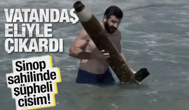 Sinop sahilinde ş&uuml;pheli cisim! Vatandaş eliyle &ccedil;ıkarttı