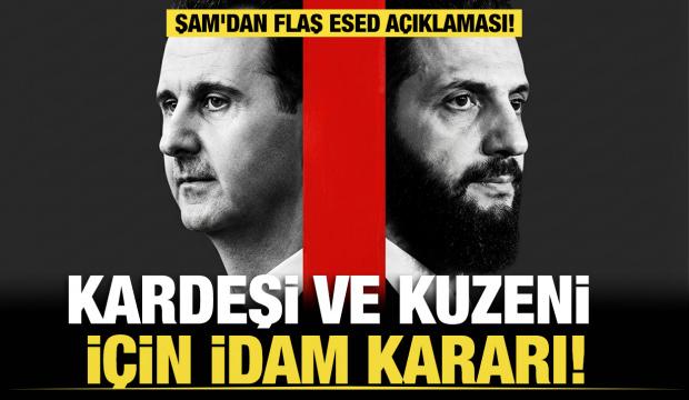 Son dakika... Şam'dan flaş Esed a&ccedil;ıklaması! Kardeşi ve kuzeni i&ccedil;in idam kararı! 