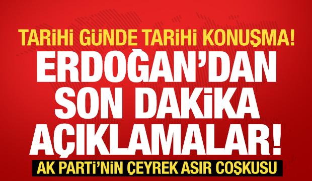 Tarihi mitingte tarihi konuşma! Cumhurbaşkanı Erdoğan'dan son dakika a&ccedil;ıklamalar!