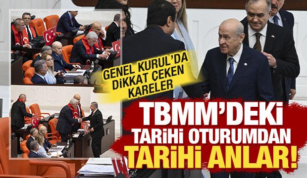 TBMM'deki tarihi oturumdan kareler geldi: Dikkat &ccedil;eken anlar!