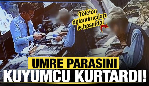 Umre parasını kuyumcu kurtardı!