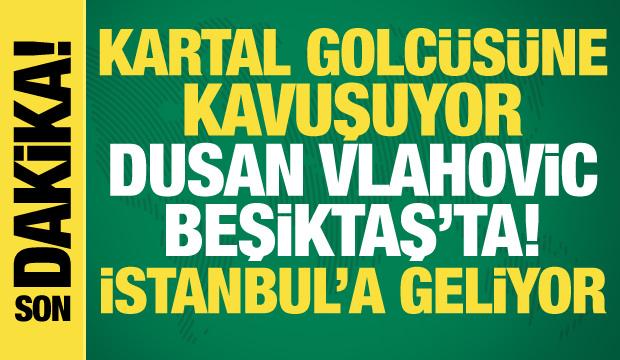 Vlahovic Beşiktaş'ta! İstanbul'a geliyor