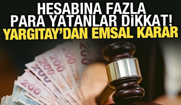 Yargıtay'dan iş&ccedil;iye yapılan hatalı &ouml;demelerle ilgili emsal karar