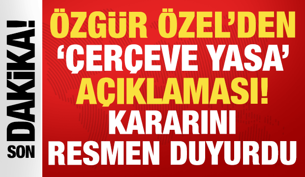 Yeni Parti lideri &Ouml;zg&uuml;r &Ouml;zel&rsquo;den &ccedil;er&ccedil;eve yasa a&ccedil;ıklaması: Barışın &ouml;n&uuml;nde durmayacağız