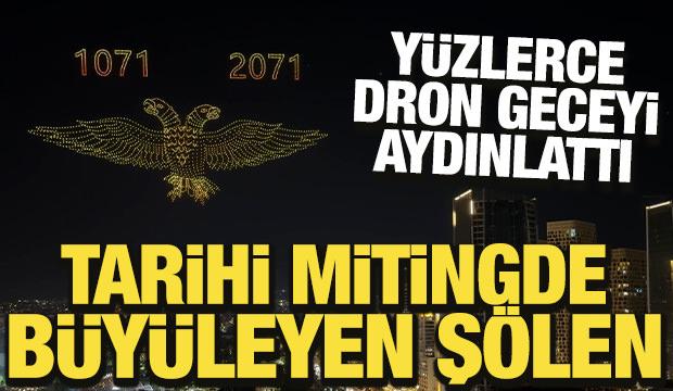 Y&uuml;zlerce dron geceyi aydınlattı: Tarihi mitingde g&ouml;rsel ş&ouml;len
