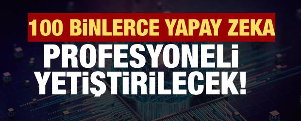 100 bin yapay zek&acirc; profesyoneli yetiştirilecek: İşte T&uuml;rkiye&rsquo;nin yapay zeka eylem planı!