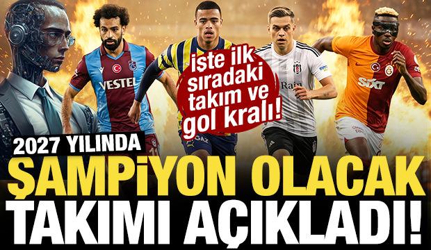 2027 yılında şampiyon olacak takımı a&ccedil;ıkladı! işte şampiyon takım ve gol kralı...