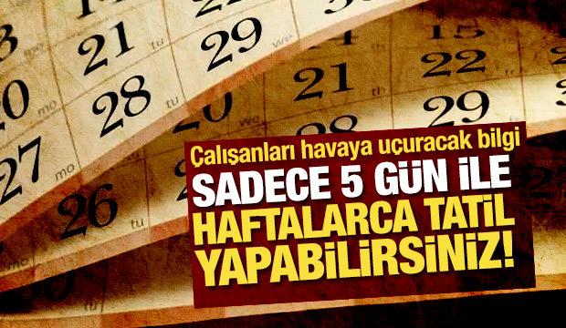 2027'yi tatil yılı olarak ge&ccedil;irmek m&uuml;mk&uuml;n: 5 g&uuml;n ile haftalarca izin yapabilirsiniz