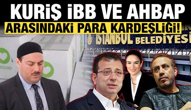 Alihan Kuriş, İBB, AHBAP arasındaki para kardeşliği...