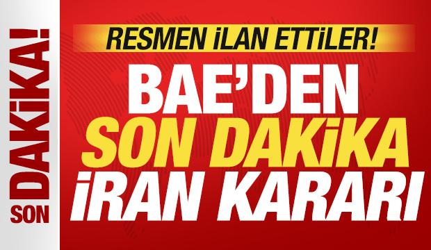 BAE'den son dakika İran kararı! Tahran'la t&uuml;m ilişkileri kestiler