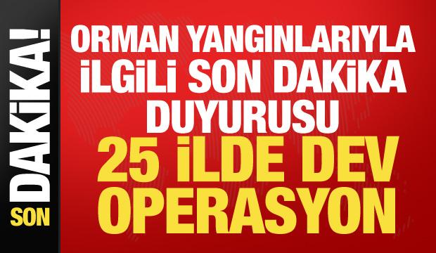 Bakan G&uuml;rlek a&ccedil;ıkladı: 73 orman yangını i&ccedil;in soruşturma başlatıldı