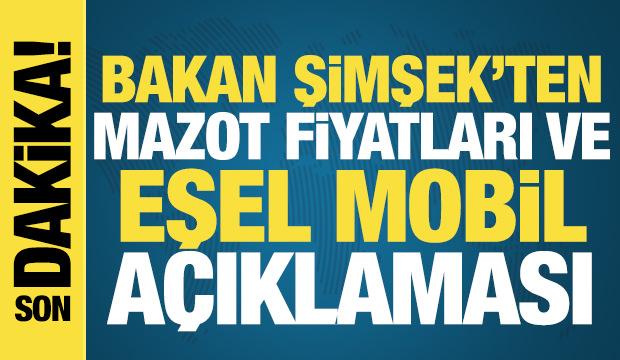 Bakan Şimşek'ten mazot fiyatları ve eşel mobil sistemi a&ccedil;ıklaması