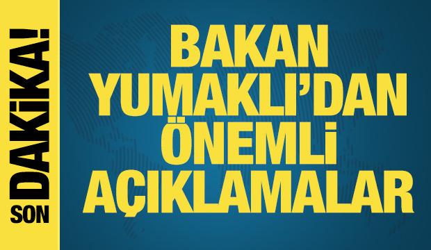 Bakan Yumaklı'dan &ouml;nemli a&ccedil;ıklamalar
