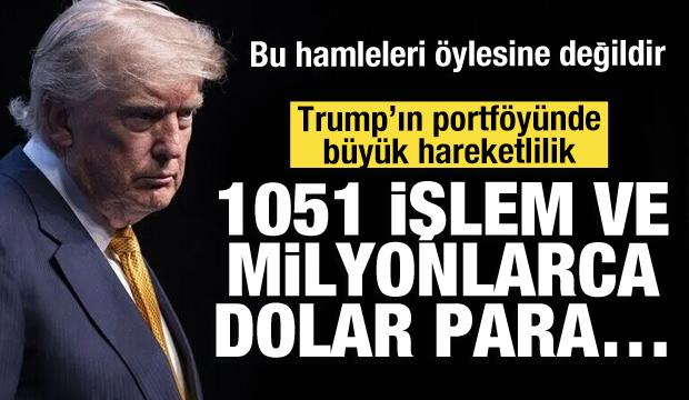 Bu hamleler boşuna değildir... Trump&rsquo;ın portf&ouml;y&uuml;nde b&uuml;y&uuml;k hareketlilik: 1051 işlem ve milyonlarca dolar para&hellip;