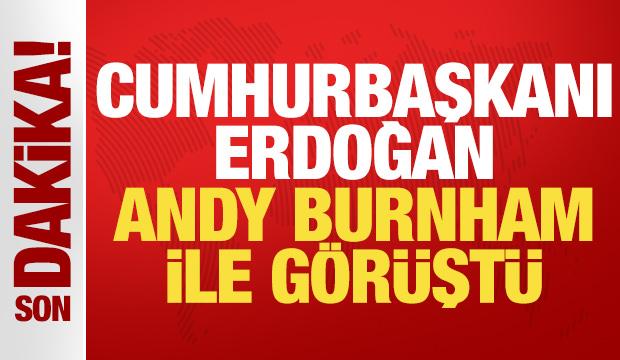 Cumhurbaşkanı Erdoğan Birleşik Krallık Başbakanı Burnham ile g&ouml;r&uuml;şt&uuml;