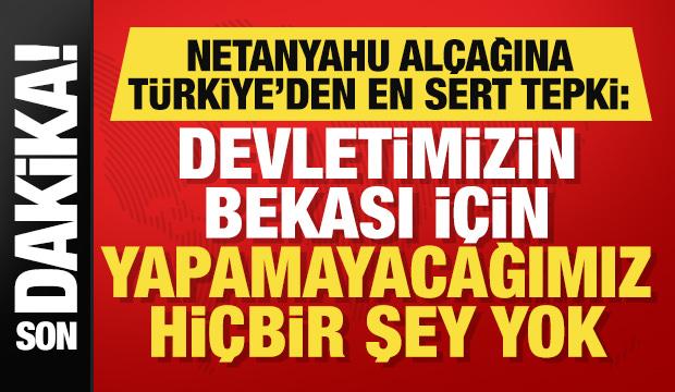 Duran'dan Netanyahu'ya cevap: Devletimizin bekası i&ccedil;in yapamayacağımız hi&ccedil;bir şey yok