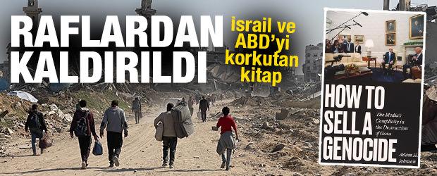 İsrail ve ABD'yi korkutan kitap! Raflardan kaldırıldı
