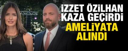İzzet &Ouml;zilhan trafik kazası ge&ccedil;irdi: Acil ameliyata alındı! G&ouml;zler Yasemin Ergene'de...