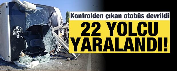 Kontrolden &ccedil;ıkan yolcu otob&uuml;s&uuml; devrildi: 22 yaralı