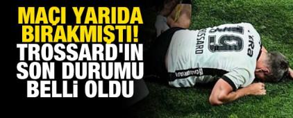 Ma&ccedil;ı yarıda bırakmıştı! Trossard'ın son durumu belli oldu