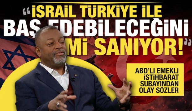 Malcolm Nance: İsrail, T&uuml;rkiye ile baş edebileceğini mi sanıyor!