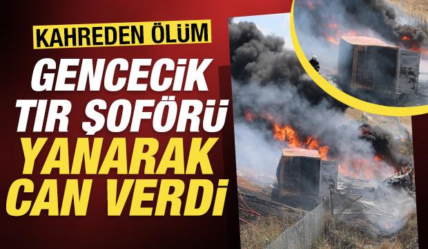 Nevşehir'de madeni yağ y&uuml;kl&uuml; tır şarampole devrildi: Tır şof&ouml;r&uuml; yanarak can verdi