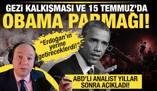 Obama'nın parmağı varmış! ABD'li Analist Weichert'ten Gezi kakışması ve 15 Temmuz iddiası