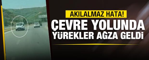 Otobanda ters y&ouml;nde ilerleyen s&uuml;r&uuml;c&uuml; y&uuml;rekleri ağza getirdi
