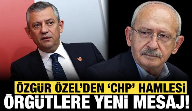 &Ouml;zg&uuml;r &Ouml;zel'den 'CHP' hamlesi: &Ouml;rg&uuml;tlere yeni mesaj g&ouml;nderdi!