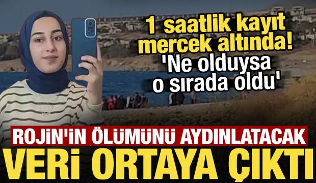 Rojin Kabaiş'in telefonundaki 1 saatlik gizem! Dosyayı aydınlatacak detay ortaya &ccedil;ıktı