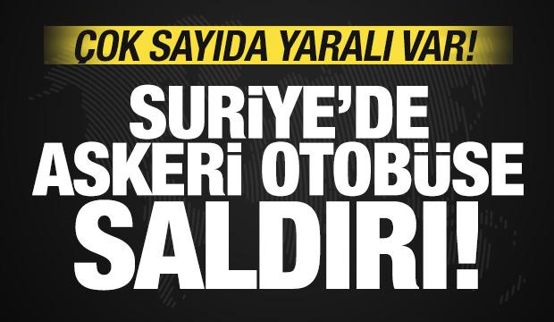 Son dakika: Suriye'de askeri otob&uuml;se saldırı! &Ccedil;ok sayıda yaralı var