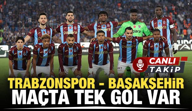 Trabzonspor - Başakşehir! CANLI
