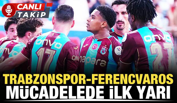 Trabzonspor-Ferencvaros! CANLI