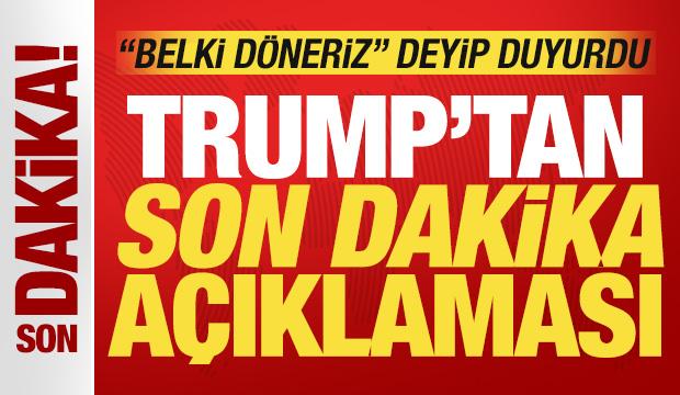 Trump'tan son dakika a&ccedil;ıklaması: Belki İran ile m&uuml;zakereye d&ouml;neriz