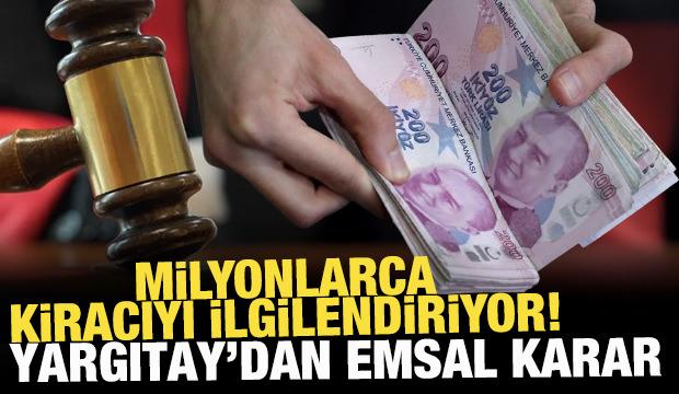 Yargıtay'dan kira davalarında emsal karar