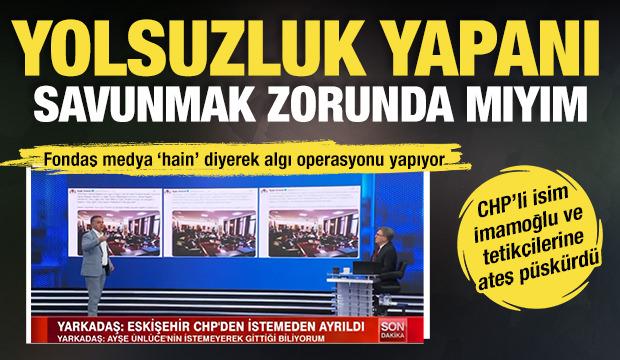 Yarkadaş sitem etti: İmamoğlu&rsquo;nun yolsuzluklarını savunmak zorunda mıyım?