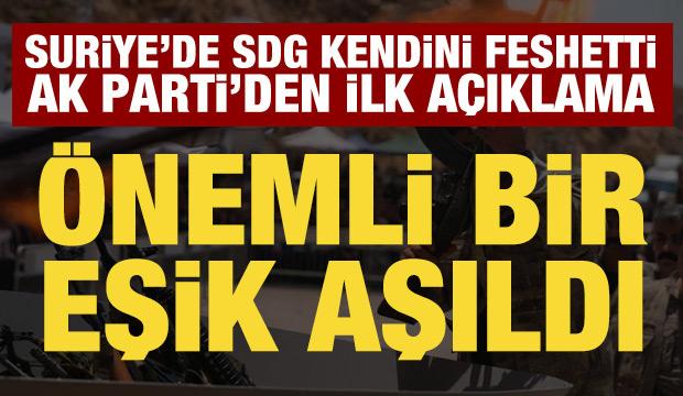 AK Parti'den Suriye a&ccedil;ıklaması: &Ouml;nemli bir eşik ge&ccedil;ildi