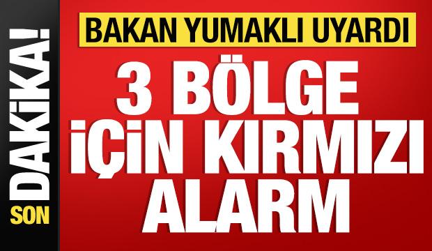 Bakan Yumaklı'dan orman yangını uyarısı: 3 b&ouml;lge i&ccedil;in kırmızı alarm