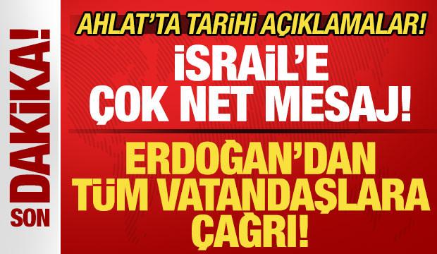 Başkan Erdoğan'dan t&uuml;m vatandaşlara &ccedil;ağrı! İsrail'e &ccedil;ok net mesaj: M&uuml;saade etmeyeceğiz!