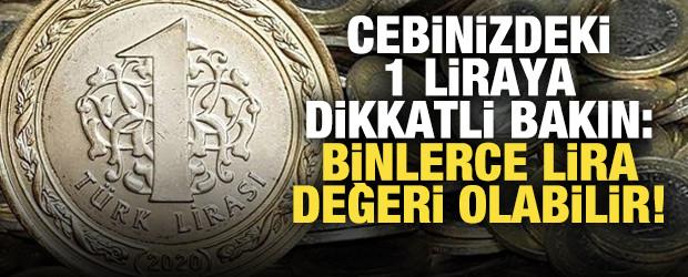 Cebinizdeki 1 TL'ye iyi bakın: 5 bin 200 liraya alıcısı var!